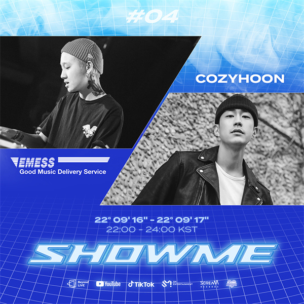 DJ Streaming Show“SHOWME”第二季，由 DJ EMESS和COZYHOON出演